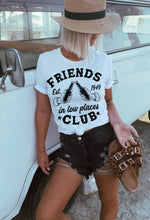 Load image into Gallery viewer, Friends In Low Places Club - Black Ink (On Front)