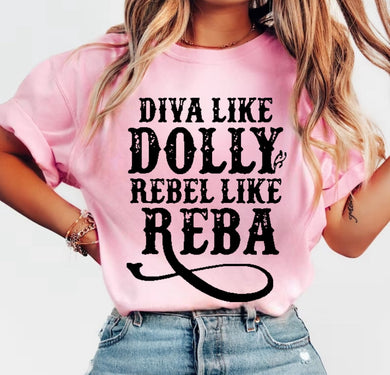 Diva Like Dolly Rebel like Reba - Black Ink