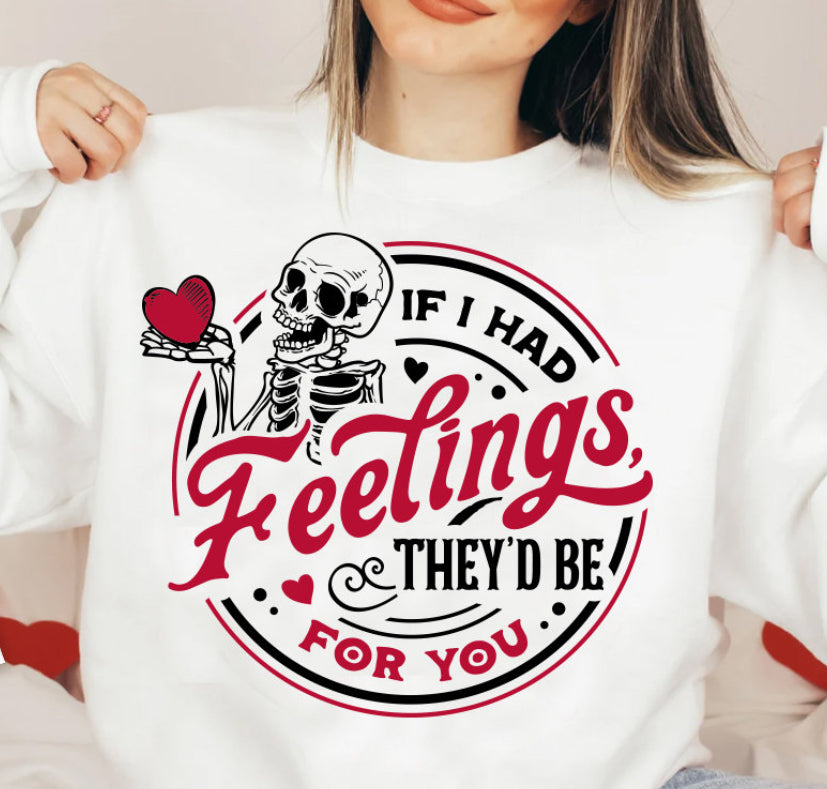 If I Had Feelings They'd Be For You - Valentine