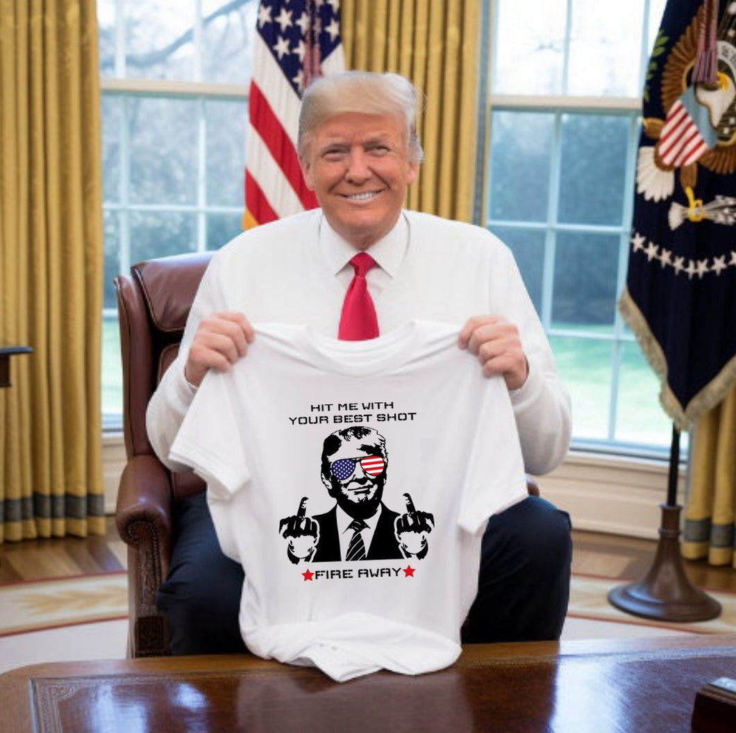 Hit Me With Your Best Shot - Trump - Unisex Tee