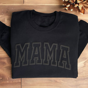 Mama - Design 1 (Bold) (Full Front) Kids Names (On Sleeve) - Puff Print