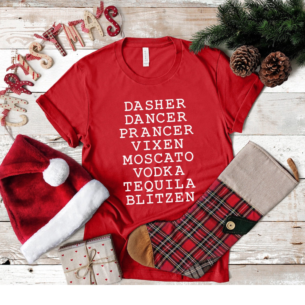 Drunk Reindeer - Dasher Dancer Prancer Vixen Moscato Vodka Tequila Blitzen - White Ink