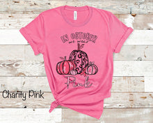 Load image into Gallery viewer, In October We Wear Pink