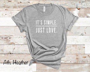 It's Simple. Just Love. - White Ink