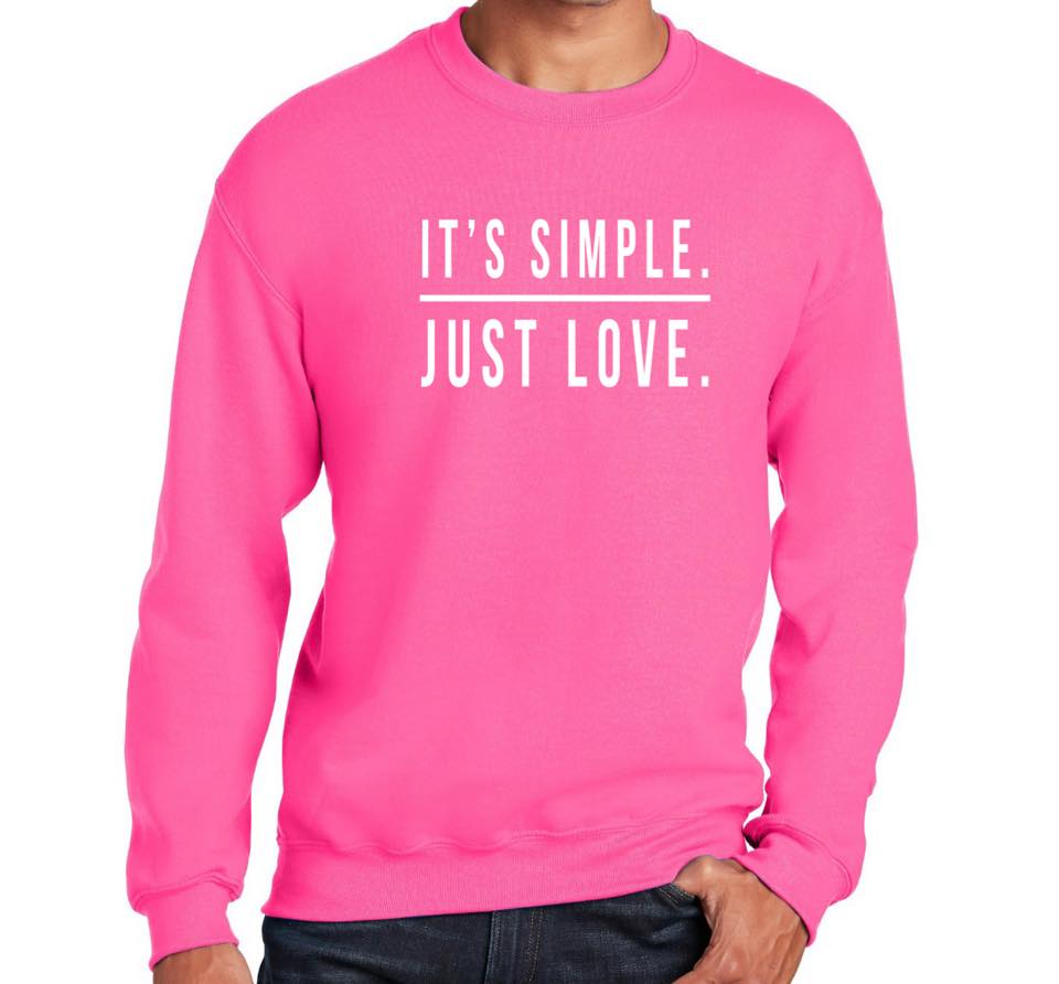 It's Simple. Just Love. - White Ink - Neon Pink Crewneck Sweatshirt