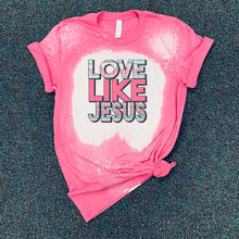 Load image into Gallery viewer, Love Like Jesus