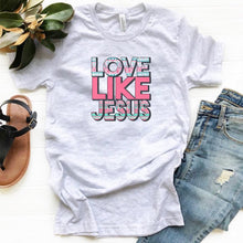 Load image into Gallery viewer, Love Like Jesus