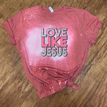 Load image into Gallery viewer, Love Like Jesus