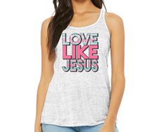 Load image into Gallery viewer, Love Like Jesus