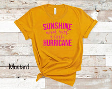 Load image into Gallery viewer, Sunshine Mixed With A Little Hurricane