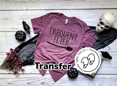 Frequent Flyer - Black Ink - Screen Print Transfer - Sublimation Transfer - DIY - Graphic Tee