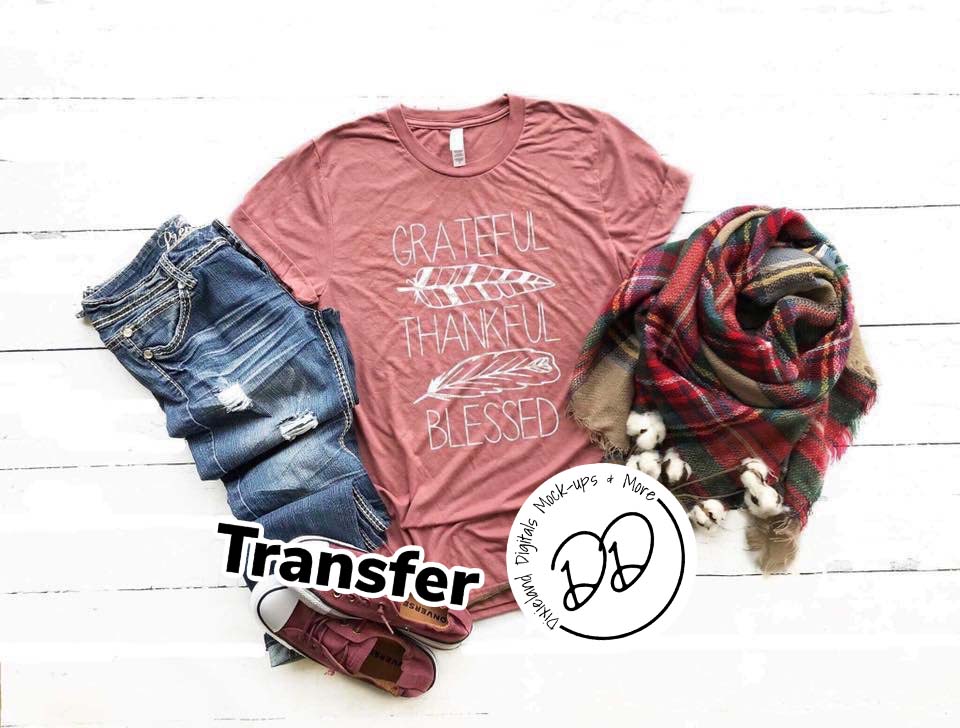 Grateful Thankful Blessed - White Ink - Screen Print Transfer - DIY - Graphic Tee
