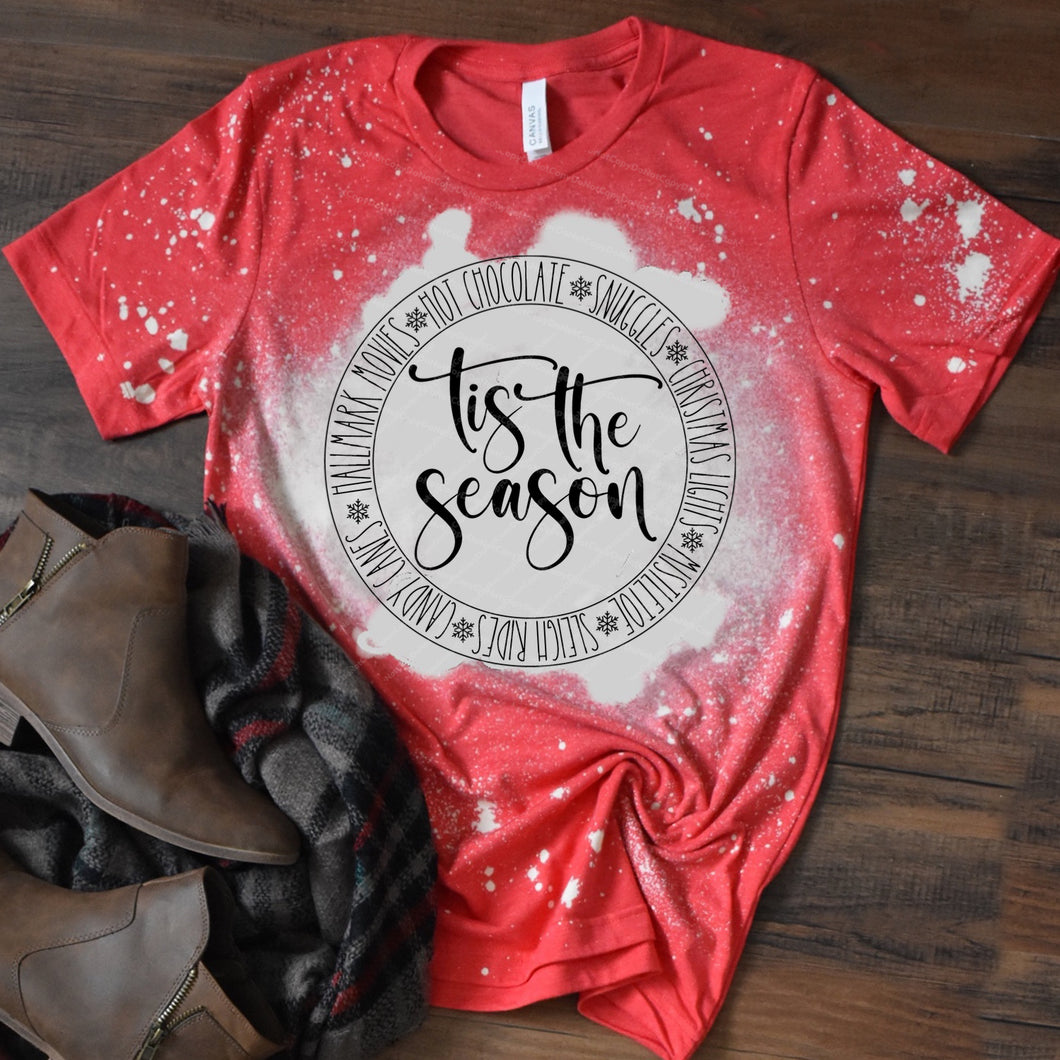 Tis The Season - Hot Chocolate Snuggles Christmas Lights Mistletoe Sleigh Rides Candy Canes Movies - 5 Color Options