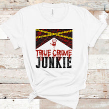 Load image into Gallery viewer, True Crime Junkie w/ Blood &amp; Crime Scene Tape