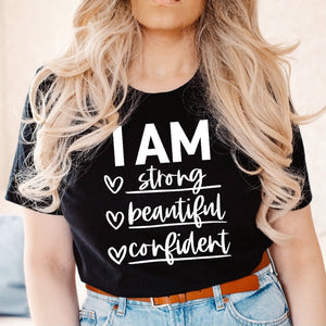 I Am Strong Beautiful Confident