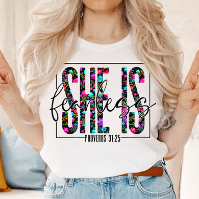 She Is Fearless - Proverbs 31:25 -T-Shirt / Sweatshirt Unisex Sizing