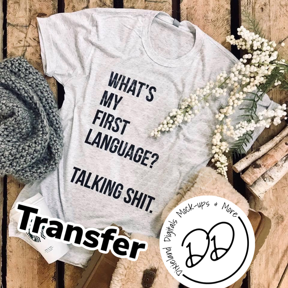 Talk Shit - Black Ink - Screen Print Transfer - Sublimation Transfer - DIY - Graphic Tee