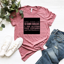 Load image into Gallery viewer, I'm So Damn Fabulous - Distressed