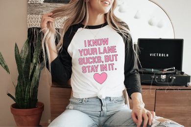 I Know Your Lane Sucks, But Stay In It