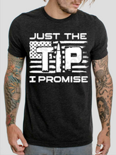 Load image into Gallery viewer, Just The Tip I Promise w/ Distressed American Flag