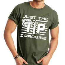 Load image into Gallery viewer, Just The Tip I Promise w/ Distressed American Flag