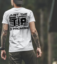 Load image into Gallery viewer, Just The Tip I Promise w/ Distressed American Flag