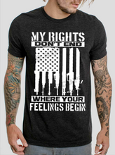Load image into Gallery viewer, My Rights Don&#39;t End Where Your Feelings Begin - 10 Style Options