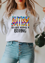 Load image into Gallery viewer, Autism Because Normal Is Boring