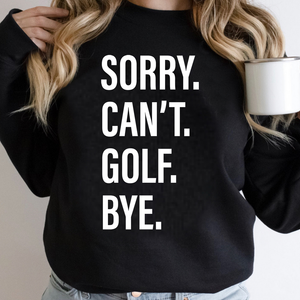 Sorry. Can't. GOLF. Bye.