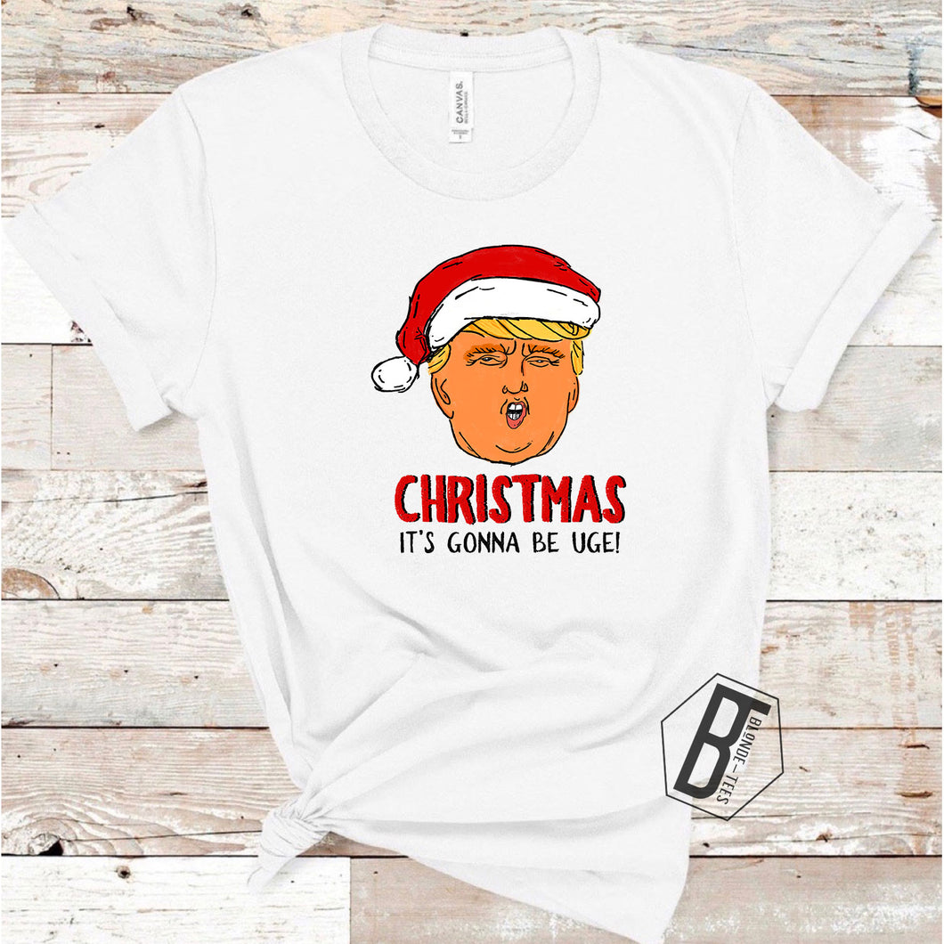 Trump - Christmas It's Gonna Be Uge