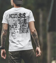 Load image into Gallery viewer, Need $$ 2 Travel Back 2 1941 To Give Joe Biden&#39;s Dad A Condom