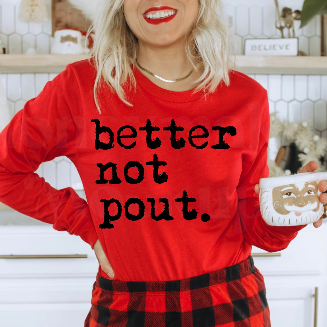 Better Not Pout
