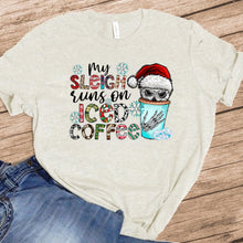 Load image into Gallery viewer, My Sleigh Runs On Iced Coffee - Christmas