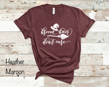 Load image into Gallery viewer, Broom Hair Don’t Care - White Ink