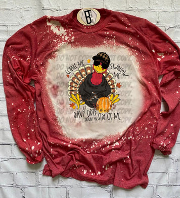 Gobble Me Swallow Me Let Gravy Drip Down The Side of Me w/ Turkey & Glitter Pumpkin