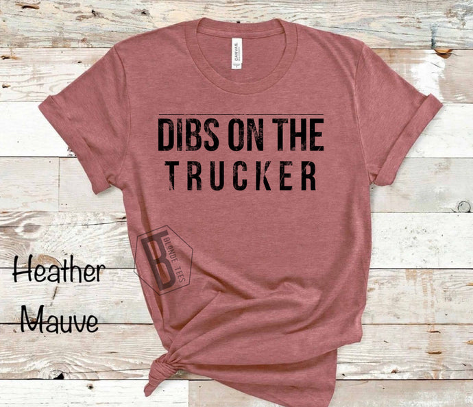 Dibs On The Trucker - Black Ink