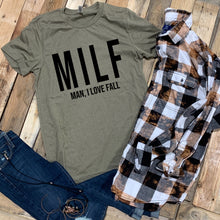 Load image into Gallery viewer, MILF ..... MAN, I LOVE FALL - Black Ink