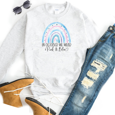 In October We Wear Pink & Blue w/ Rainbow - Infant Loss Awareness