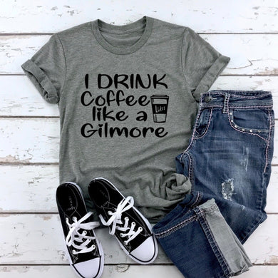 I Drink Coffee Like A Gilmore Girl - Charcoal Tee