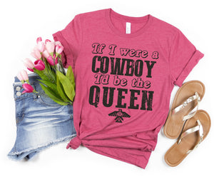 If I Were A Cowboy I'd Be The Queen - Black Ink