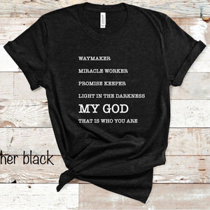 Waymaker Miracle Worker My God - White Ink