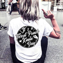 Load image into Gallery viewer, It&#39;s A Throat Punch Kinda Day w/ Distressed Circle  - Black Ink