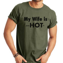 Load image into Gallery viewer, My Wife Is PsycHOTic