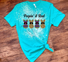 Load image into Gallery viewer, Peepin’ It Real