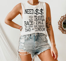 Load image into Gallery viewer, Need $$ 2 Travel Back 2 1941 To Give Joe Biden&#39;s Dad A Condom