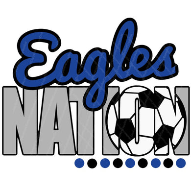 Eagles Nation w/ Soccer - Blue & Black Text - 12 Style Options