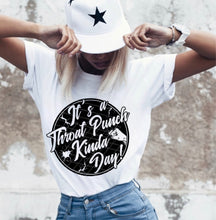 Load image into Gallery viewer, It&#39;s A Throat Punch Kinda Day w/ Distressed Circle  - Black Ink