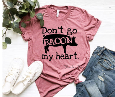 Don’t Go Bacon My Heart - Black Ink