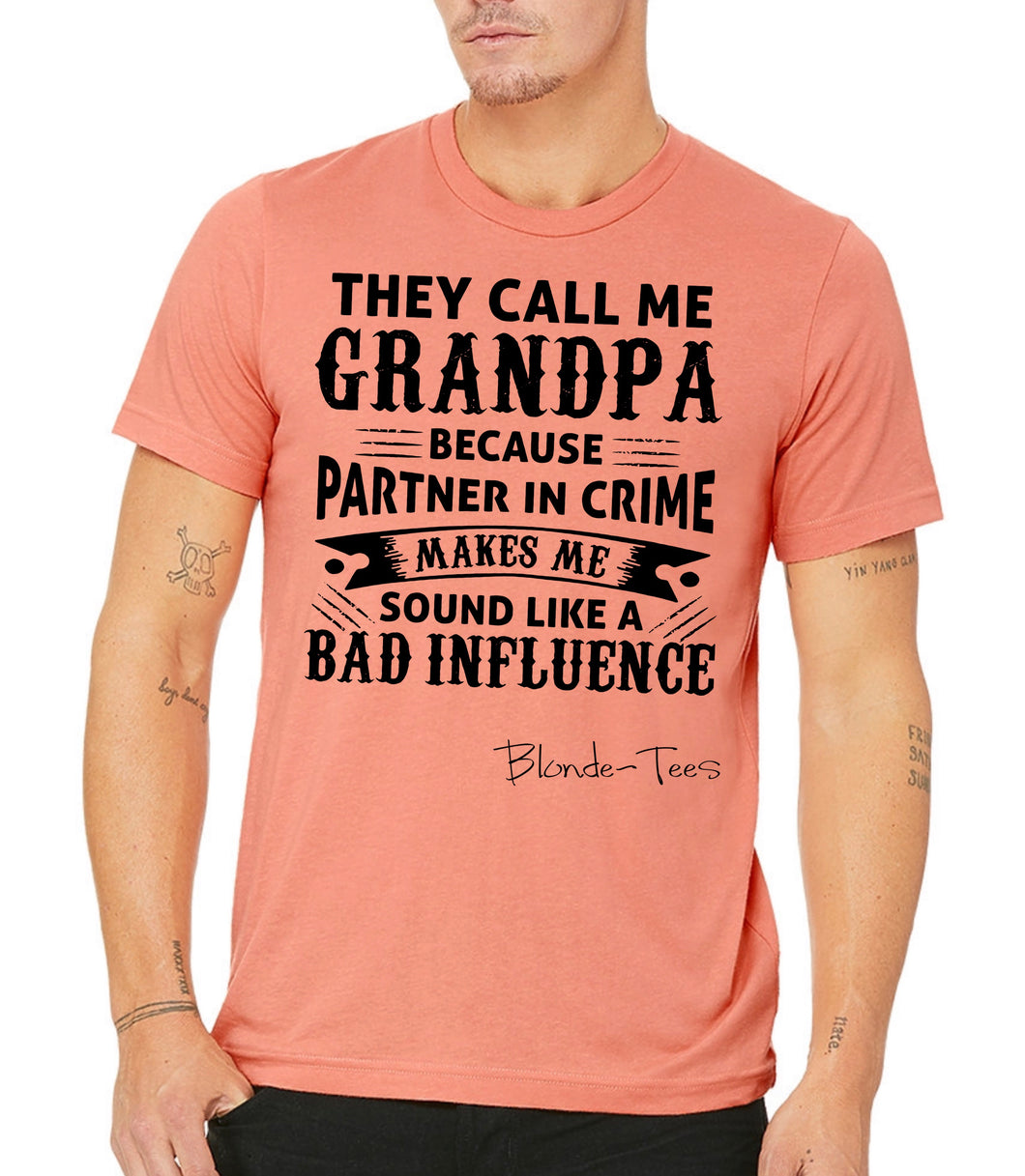 They Call Me Grandpa Because Partner In Crime / Bad Influences - Black Ink