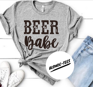 Beer Babe - 2 Color Options